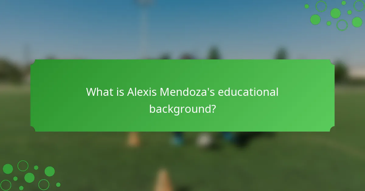 What is Alexis Mendoza's educational background?